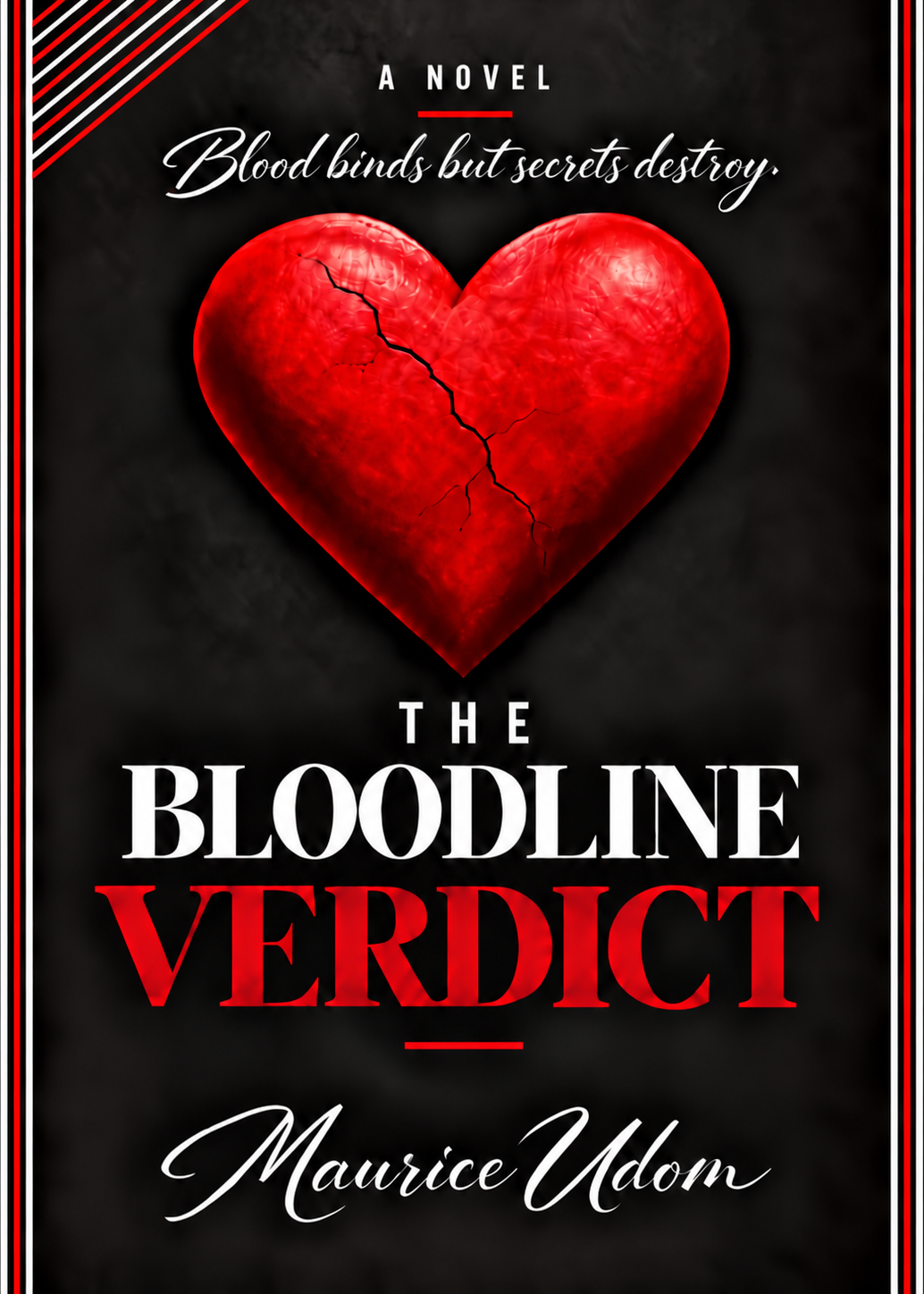 The Bloodline Verdict book cover by Maurice Udom - A novel about bloodlines, secrets and family